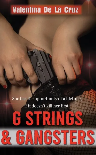 G Strings & Gangsters