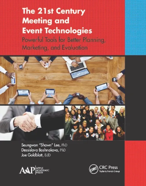 21st Century Meeting and Event Technologies