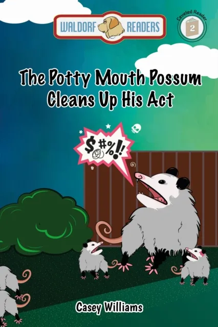 Potty Mouth Possum Cleans Up His Act