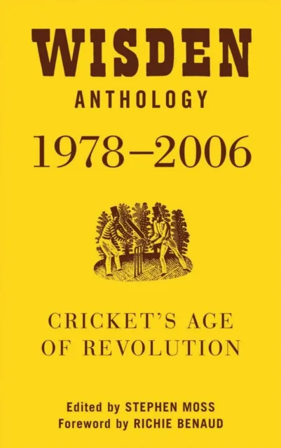 Wisden Anthology 1978-2006