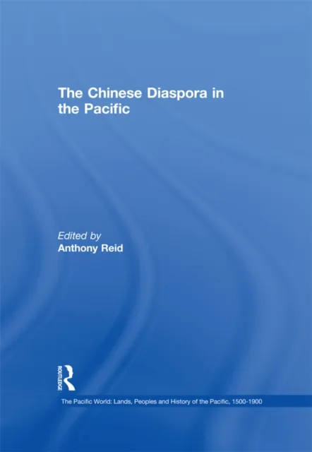 Chinese Diaspora in the Pacific