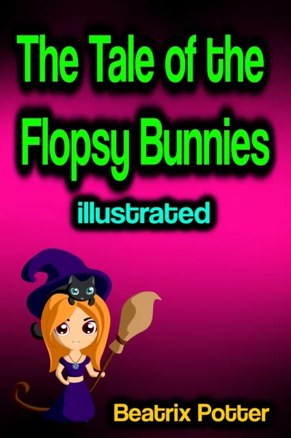 Tale of the Flopsy Bunnies illustrated