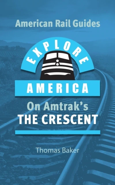 Explore America on Amtrak's The Crescent