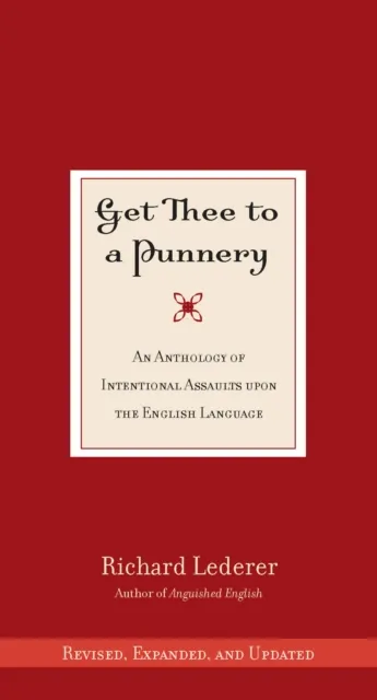 Get Thee to a Punnery