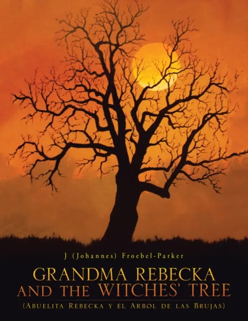 Grandma Rebecka and the Witches' Tree