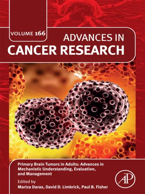 Primary Brain Tumors in Adults: Advances in Mechanistic Understanding, Evaluation, and Management