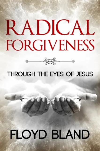 Radical Forgiveness