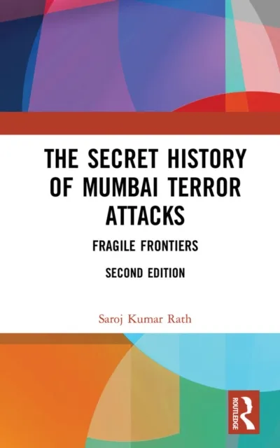 Secret History of Mumbai Terror Attacks