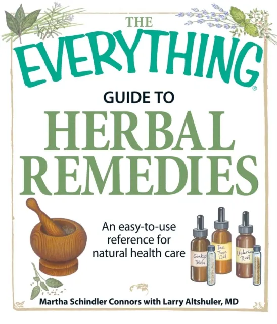 Everything Guide to Herbal Remedies