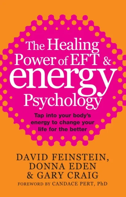 Healing Power Of EFT and Energy Psychology
