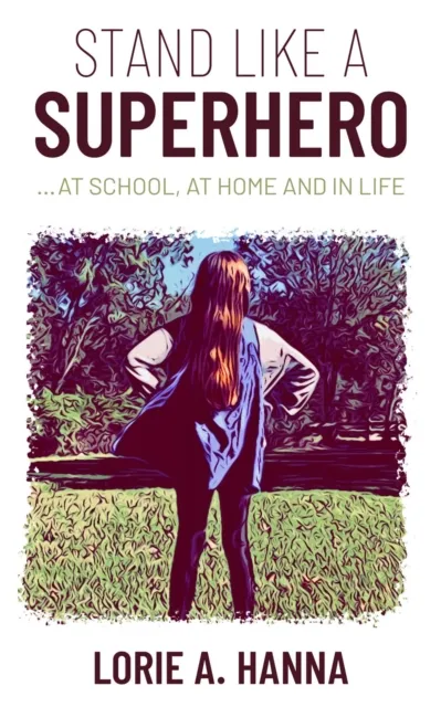 Stand Like a Superhero