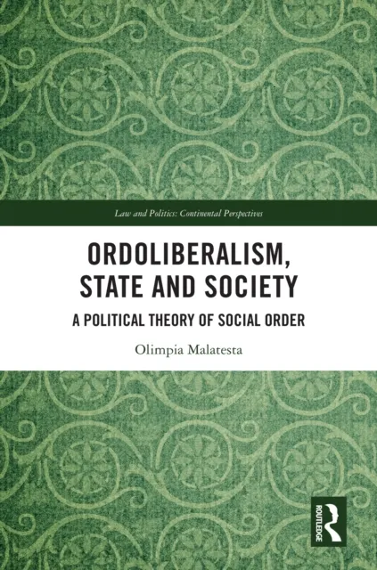 Ordoliberalism, State and Society