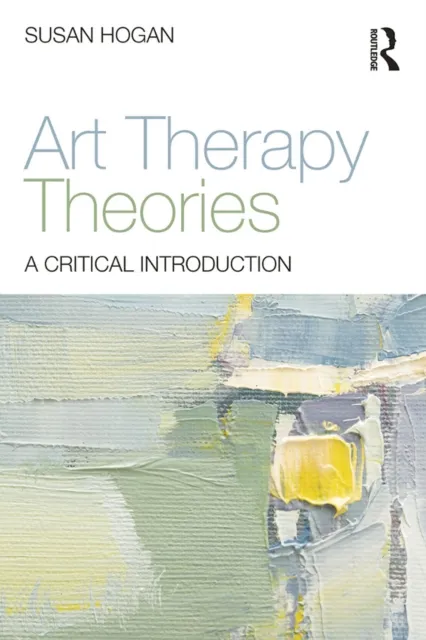 Art Therapy Theories