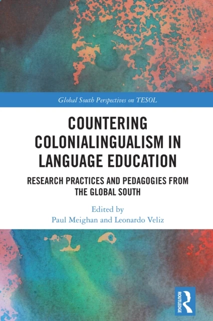 Countering Colonialingualism in Language Education