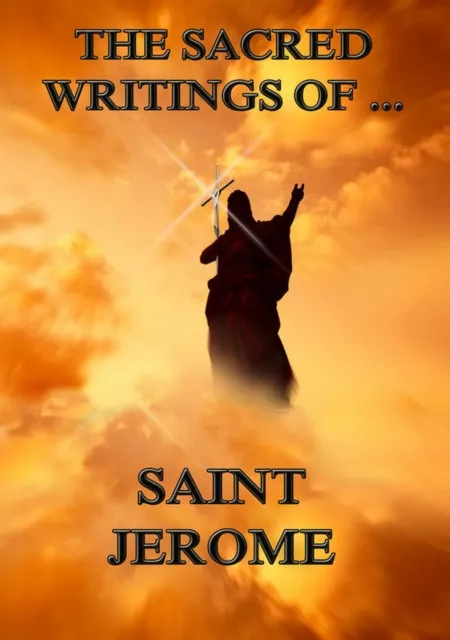 Sacred Writings of Saint Jerome