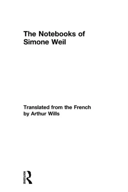 Notebooks of Simone Weil