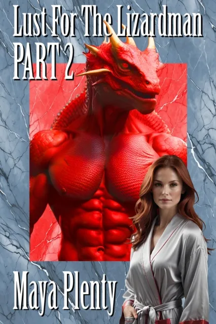 Lust For The Lizardman: PART 2