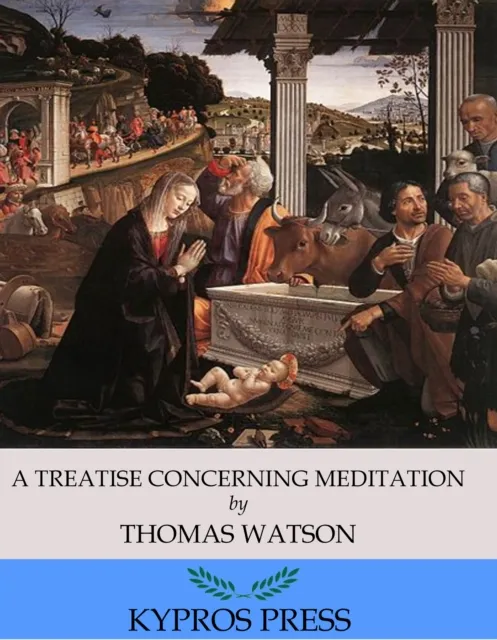 Treatise Concerning Meditation