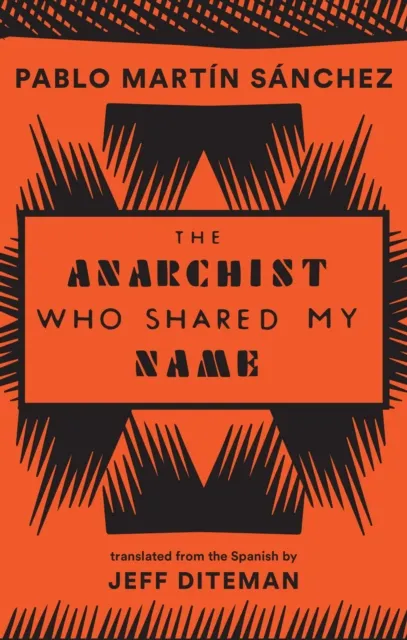 Anarchist Who Shared My Name