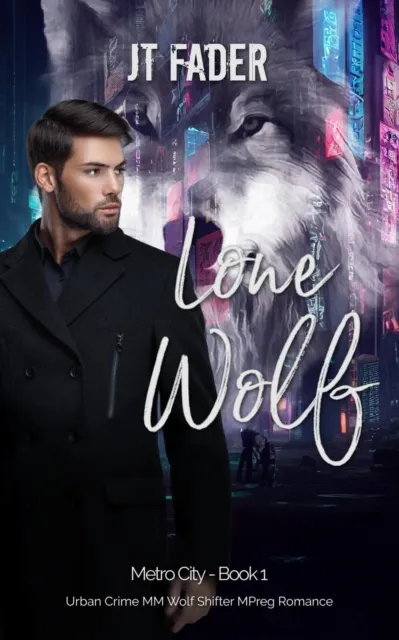 Lone Wolf: Urban Crime MM Wolf Shifter MPreg Romance