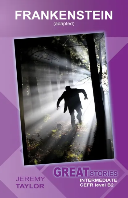 Frankenstein (Adapted): Great Stories: Intermediate