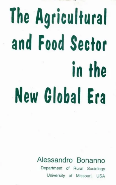 Agricultural and Food Sector in the New Global Era