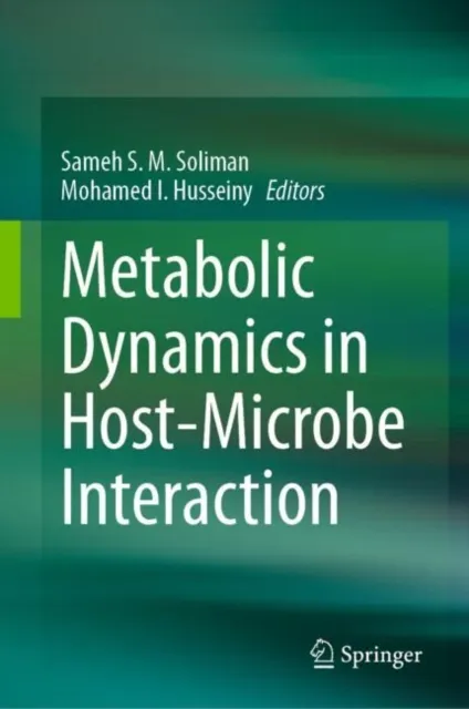 Metabolic Dynamics in Host-Microbe Interaction