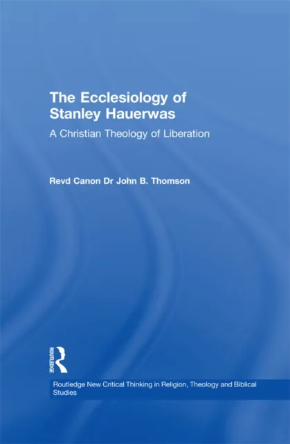 Ecclesiology of Stanley Hauerwas