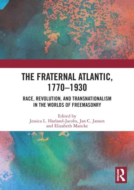 Fraternal Atlantic, 1770-1930