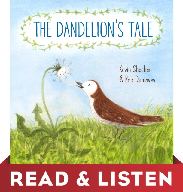 Dandelion's Tale: Read & Listen Edition