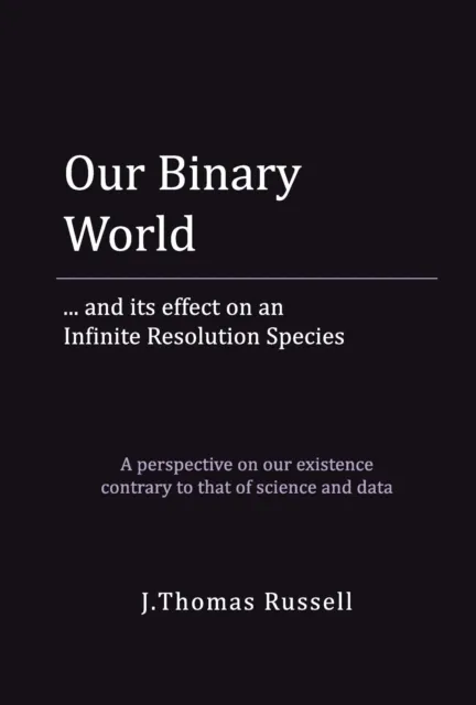 Our Binary World