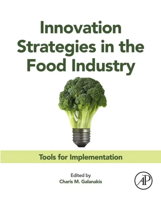 Innovation Strategies in the Food Industry