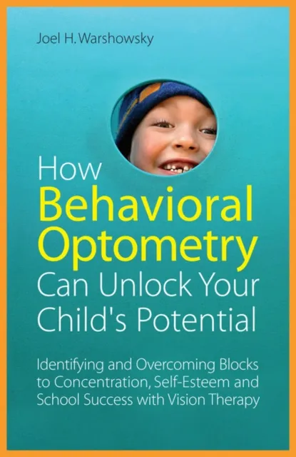 How Behavioral Optometry Can Unlock Your Child's Potential