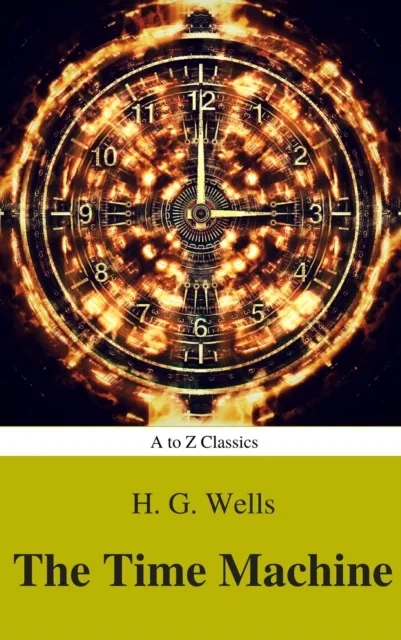 Time Machine (Best Navigation, Active TOC) (A to Z Classics)