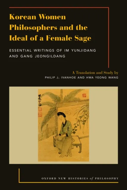 Korean Women Philosophers and the Ideal of a Female Sage