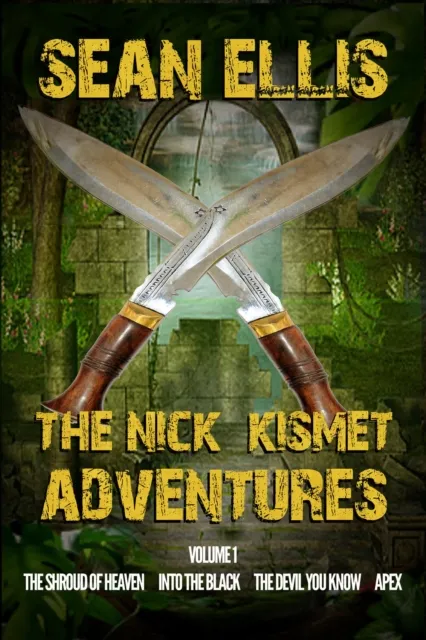 Nick Kismet Adventures Volume 1