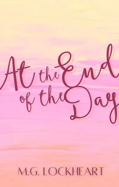 At The End of The Day