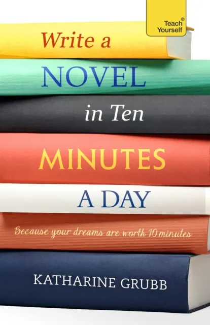 Write a Novel in 10 Minutes a Day