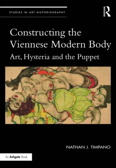 Constructing the Viennese Modern Body