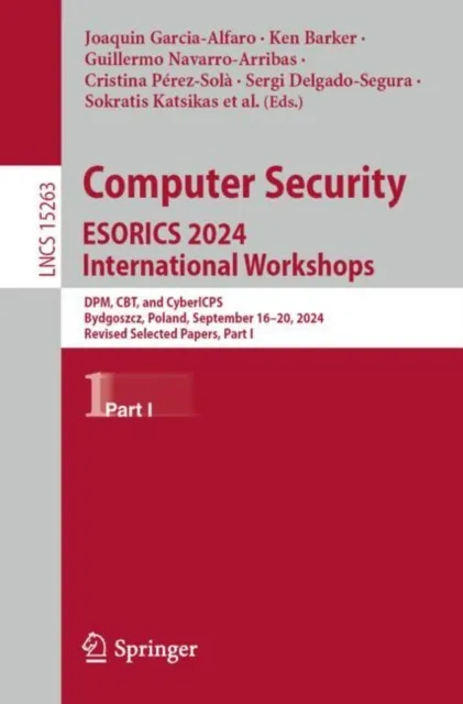 Computer Security. ESORICS 2024 International Workshops