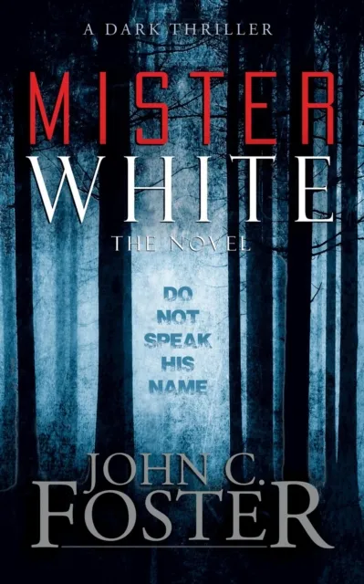 Mister White: A Dark Thriller