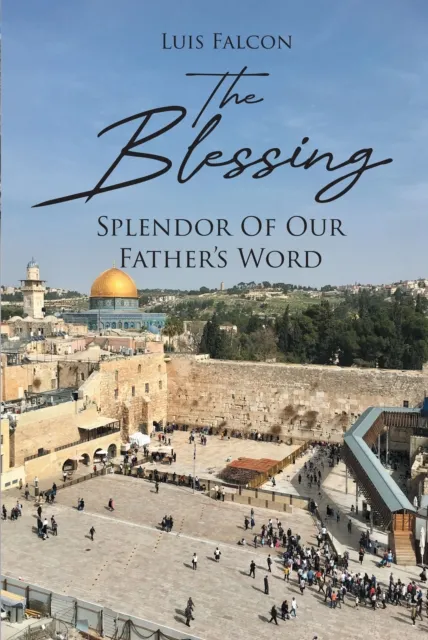 Blessing: Splendor Of Our Father's Word
