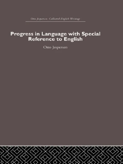 Progress in Language, with special reference to English