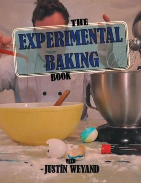 Experimental Baking Book