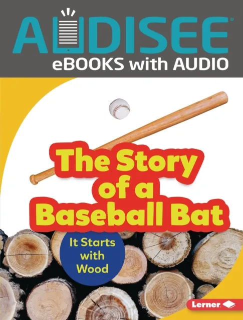 Story of a Baseball Bat