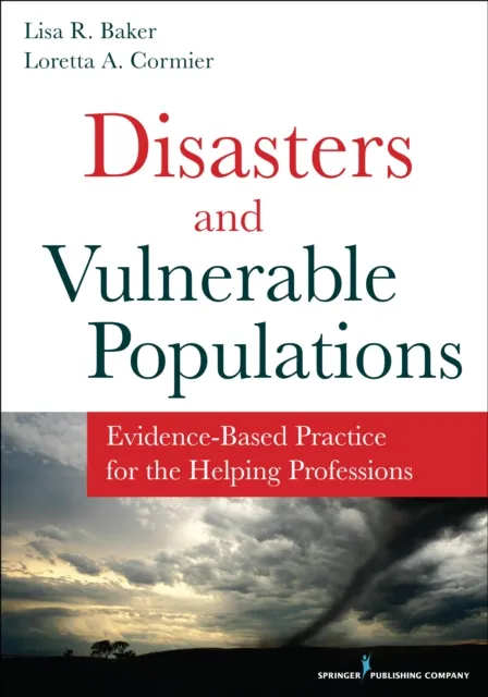 Disasters and Vulnerable Populations
