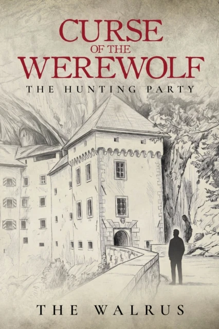 Curse of the Werewolf: The Hunting Party