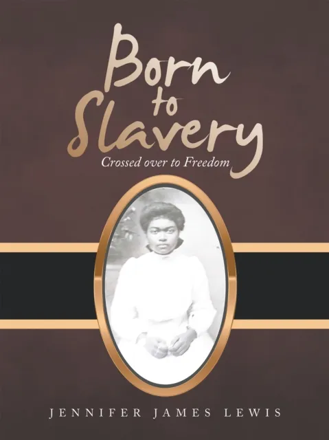 Born to Slavery