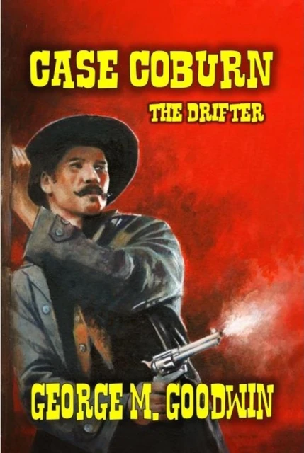 Case Coburn - The Drifter