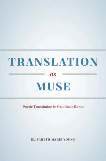 Translation as Muse